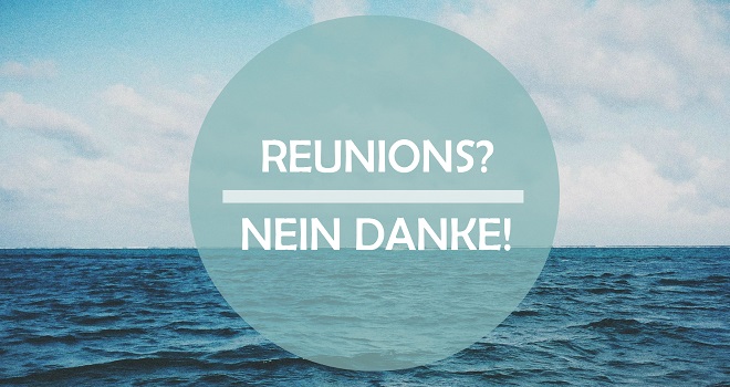 reunions-nein-danke